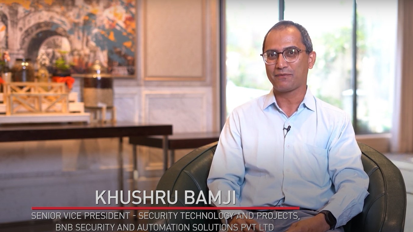 Khushru Bamji, Senior Vice President at BnB Security and Automation Solutions on office security solutions